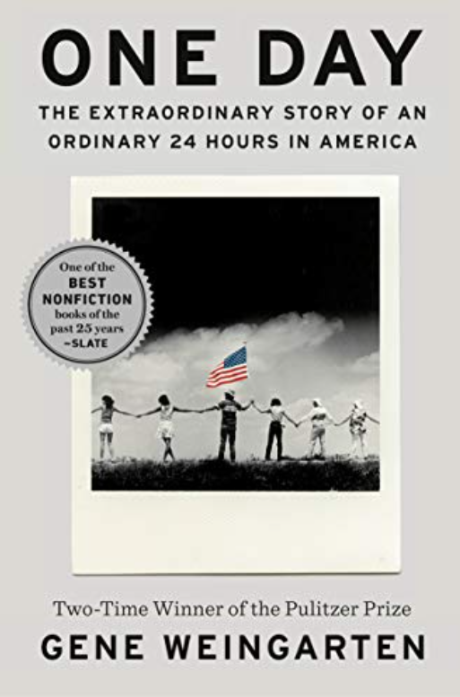 The cover of Gene Weingarten's One Day, which features a gray background with black text, and in the middle is a black-and-white polaroid of people holding hands facing an American Flag, which is in color.